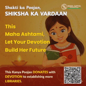 Maha Ashtami Kanya Poojan 2025 donation appeal for girls’ education and libraries – Shail Satya Foundation